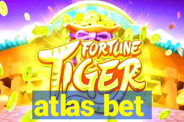 atlas bet